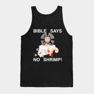 Jesus Hates Shrimp (White Text) Tank Top